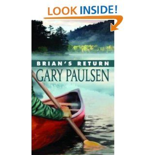 Brian's Return eBook: Gary Paulsen: Kindle Store