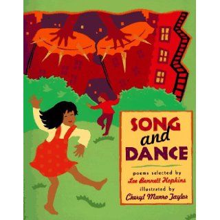 Song And Dance: Lee Bennett Hopkins, Cheryl Munro Taylor: 9780689801594: Books