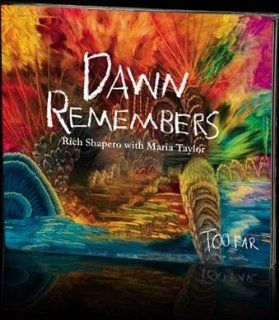 Dawn Remembers   Too Far: Music