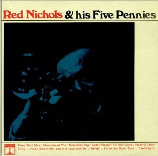 Red Nichols & His Five Pennies: Music