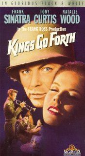 Kings Go Forth [VHS] Frank Sinatra, Tony Curtis, Natalie Wood, Leora Dana, Karl Swenson, Ann Codee, Eddie Ryder, Jacques Berthe, Jimmy Weible, Mel Lewis (II), Marie Isnard, Cyril Delevanti, Red Norvo, Pete Candoli, Richie Kamuca, Red Wooten, Delmer Daves