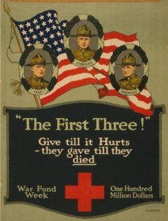 World War I Poster   The first three Give till it hurts   they gave till they died War fund week  One hundred million dollars /   Prints
