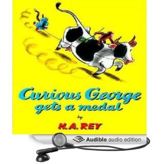 Curious George Gets a Medal (Audible Audio Edition): H. A. Rey: Books