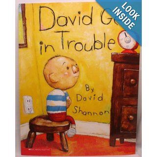 David Gets in Trouble: David Shannon: 9780439051545: Books