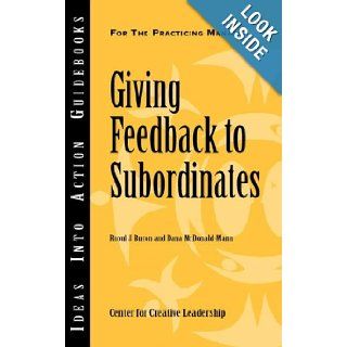Giving Feedback to Subordinates: Raoul J. Buron, Dana McDonald Mann: 9781932973730: Books