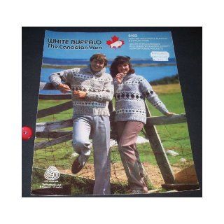 White Buffalo The Canadian Yarn   Booklet 6102: His and Hers Cardigan: Books