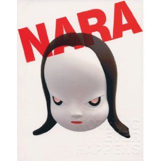 Yoshitomo Nara: Nothing Ever Happens: Kristin Chambers, Larry Gilman, Yoshitomo Nara, Jill Snyder: 9781880353257: Books