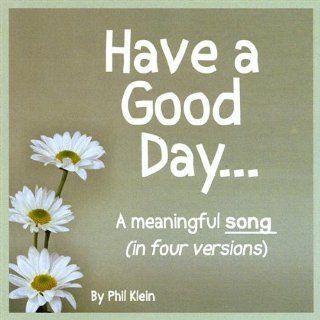 Have a Good Day: Music
