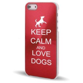 Apple iPhone 5 5S Rose Red 5C243 Aluminum Plated Hard Back Case Cover Keep Calm and Love Dogs Cell Phones & Accessories