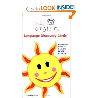 Baby Einstein: Language Discovery Cards   Images and Words to Teach and Delight Your Baby: Julie Aigner clark: 0632763400010: Books