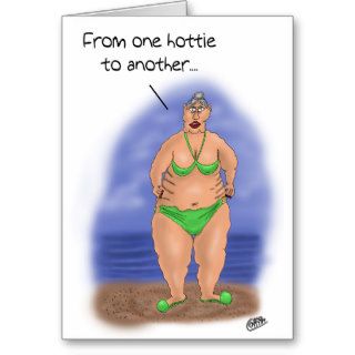 Funny Birthday Cards: One hottie to another