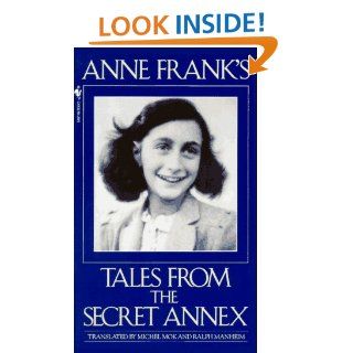 Anne Frank's Tales from the Secret Annex Anne Frank 9780553569834 Books