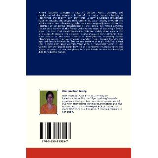 Female feticide and infanticide:educational program for adolescents: Female Feticide: the cruel reality: Darshan Kaur Narang, Neelam Kavita Koradia: 9783659313257: Books