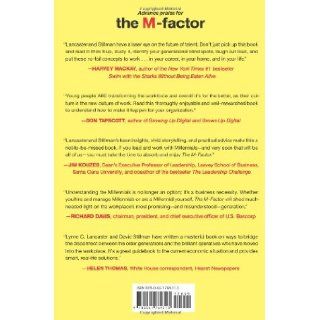 The M Factor How the Millennial Generation Is Rocking the Workplace Lynne C. Lancaster, David Stillman 9780061769313 Books