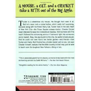 The Cricket in Times Square (Chester Cricket and His Friends): George Selden, Garth Williams: 9780312380038: Books