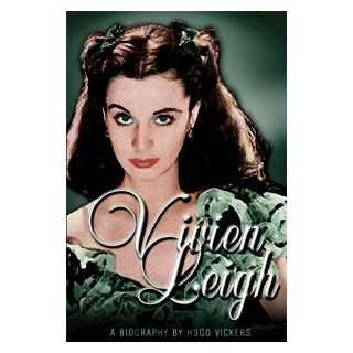 Vivien Leigh: A Biography: 9780972595131: Books