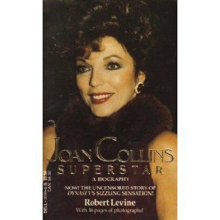 Joan Collins Superstar: A Biography: 9780440143994: Books