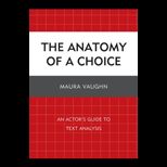 Anatomy of a Choice