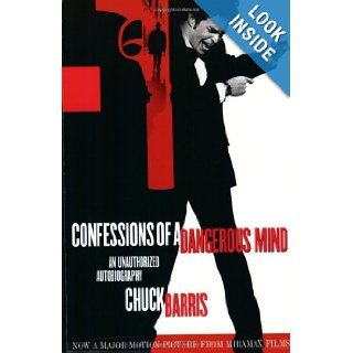 Confessions of a Dangerous Mind An Unauthorized Autobiography Chuck Barris 9780786888085 Books