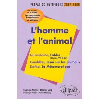l'homme et l'animal: Vronique Anglard Sandrine Costa Vronique Fabbri Rene Wentzig: 9782729819972: Books