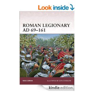 Roman Legionary AD 69 161 (Warrior) eBook: Ross Cowan, Sean O'Brogain: Kindle Store