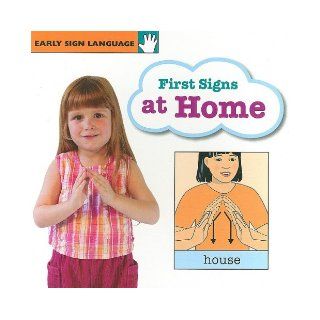 First Signs at Home (GP142) (Early Sign Language): Jane Schneider: 9781930820425: Books