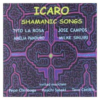 Icaro Shamanic Songs: Music