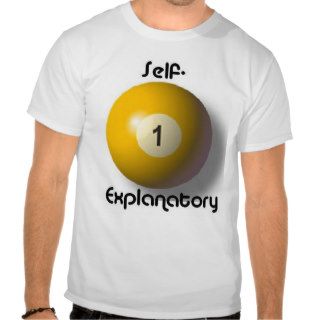 Self explanatory Tee Shirts