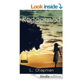 Redeemed (Believe Series Book 3)   Kindle edition by L Chapman, Paige Maroney Smith. Literature & Fiction Kindle eBooks @ .