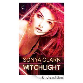 Witchlight (Magic Born)   Kindle edition by Sonya Clark. Science Fiction & Fantasy Kindle eBooks @ .