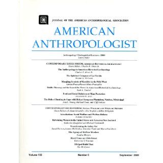 American Anthropologist Volume 103 Number 3 September 2001: American Anthropological Association: Books