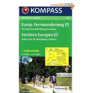 Europischer Fernwanderweg E 5, Teil Sd: Wandern / Escursioni. 1:50.000: Bücher