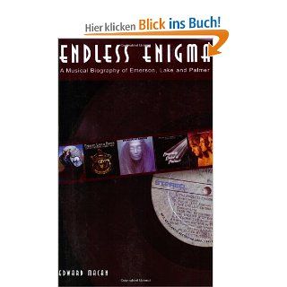 Endless Enigma: A Musical Biography of Emerson, Lake, and Palmer Feedback: Edward Macan: Fremdsprachige Bücher
