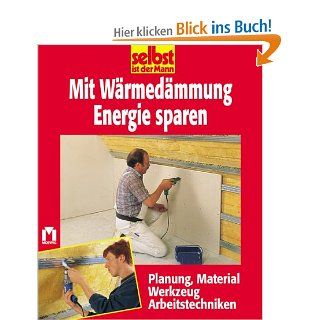 Mit Wrmedmmung Energie sparen: s. a.: Bücher