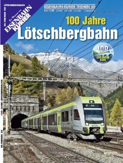 100 Jahre Ltschbergbahn: Bücher