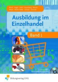 Ausbildung im Einzelhandel   Band 1 (Lehr /Fachbuch): Andreas Blank, Heinz Hagel, Helge Meyer: Bücher