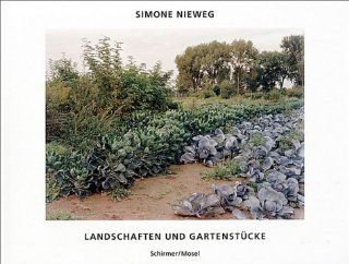 Landschaften und Grten: Dt. /Engl.: Landschaften Und Gardenstucke: Els Barents, Saskia Asser, Andrea Domesle, Simone Nieweg: Bücher