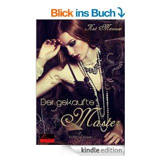 Der gekaufte Master: Erotischer Roman eBook: Kat Marcuse: Kindle Shop
