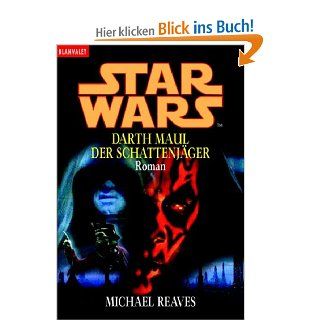 Star Wars   Darth Maul: Der Schattenjger: Michael Reaves, Regina Winter: Bücher
