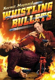 Whistling Bullets Kermit Maynard, John English Movies & TV