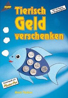 Tierisch Geld verschenken: Armin Tubner: Bücher