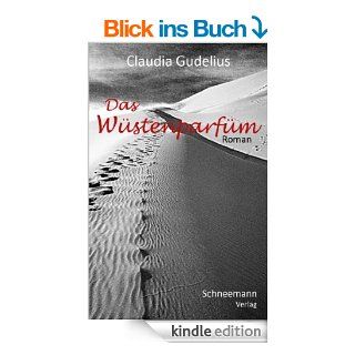Das Wstenparfm eBook: Claudia Gudelius: Kindle Shop