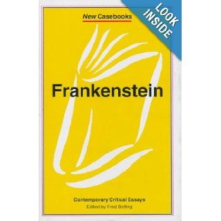 Frankenstein (New Casebooks): Fred Botting: 9780312124618: Books