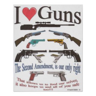 i love guns posters
