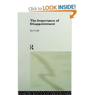 The Importance of Disappointment 9780415093828 Social Science Books @