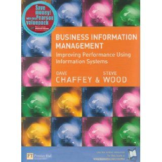 Business Information Management: AND Course Compass Pin Card: Improving Performance Using Information Systems: Dave Chaffey, Steve Wood: 9781405823739: Books
