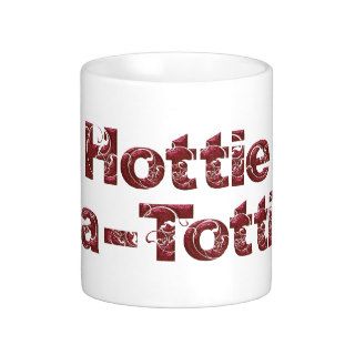 Hottie Pa Tottie Coffee Mug Mug