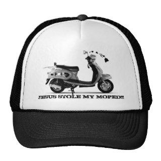 Ho Brah!, " JESUS STOLE MY MOPED!! " Trucker Hat.