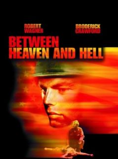 Between Heaven And Hell: Robert Wagner, Terry Moore, Broderick Crawford, Buddy Ebsen:  Instant Video