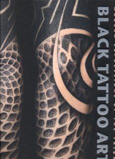 Black Tattoo Art (Illustrated): Marisa Kakoulas: 9783934020719: Books